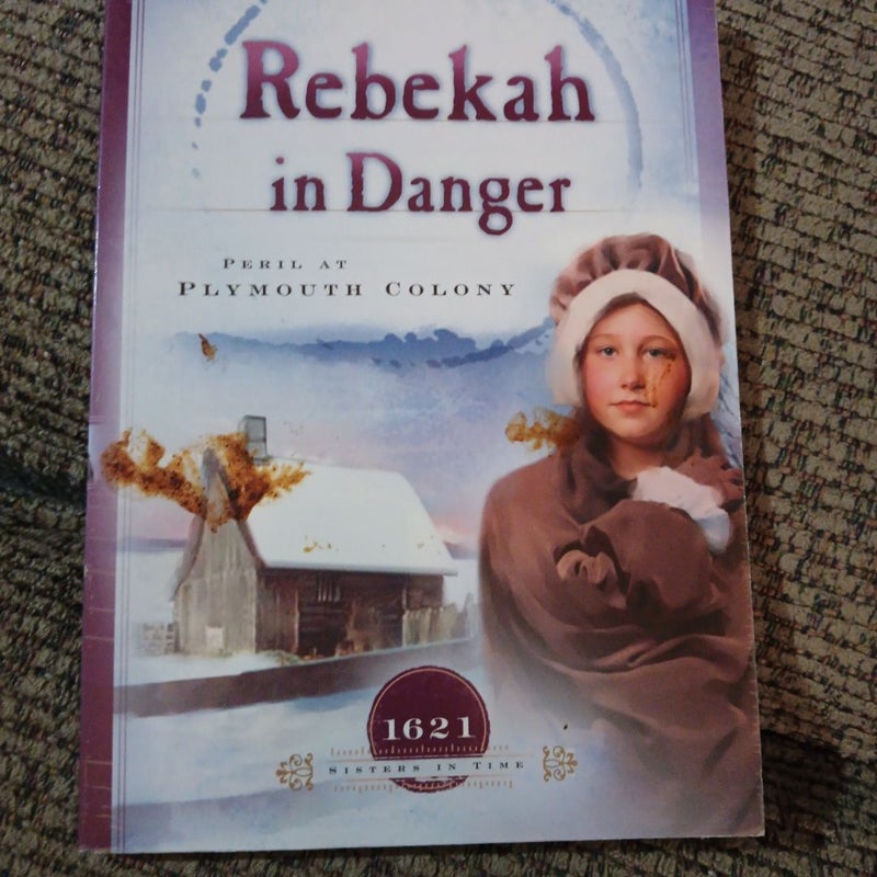 Rebekah in Danger