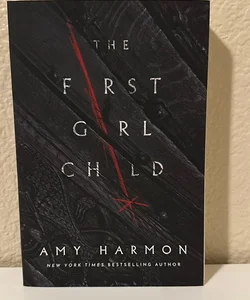 The First Girl Child ***Signed***