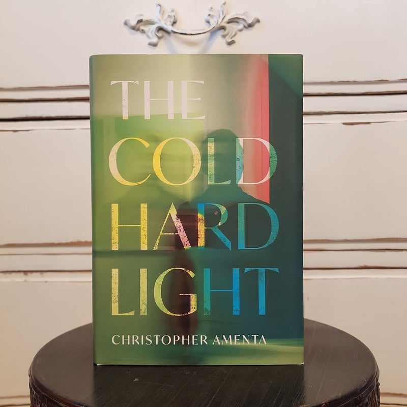 The Cold Hard Light