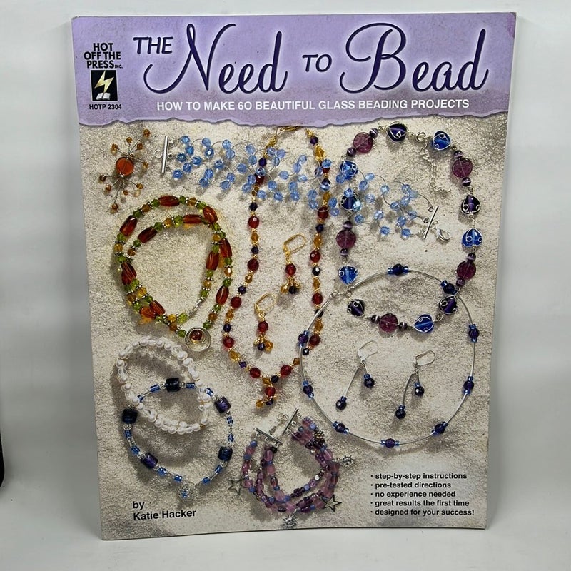 The need to bead