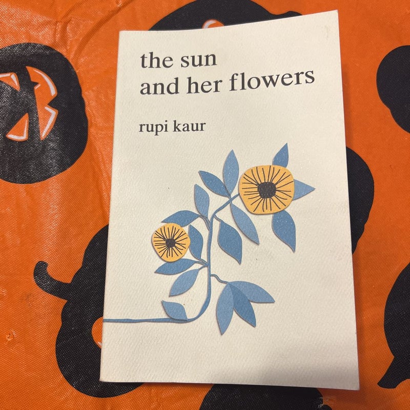 The Sun and Her Flowers