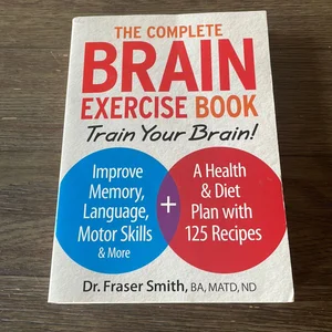 The Complete Brain Exercise Book