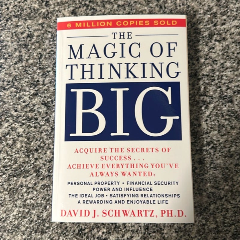 The Magic of Thinking Big