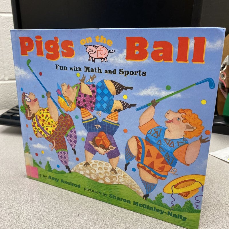 Pigs on the Ball