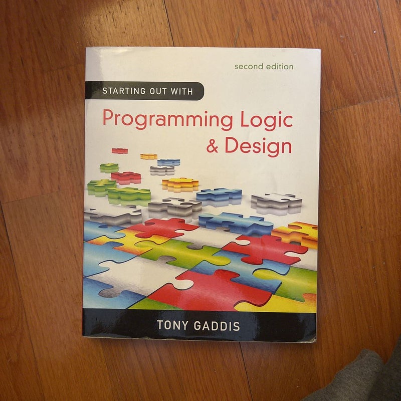 Starting Out with Programming Logic and Design