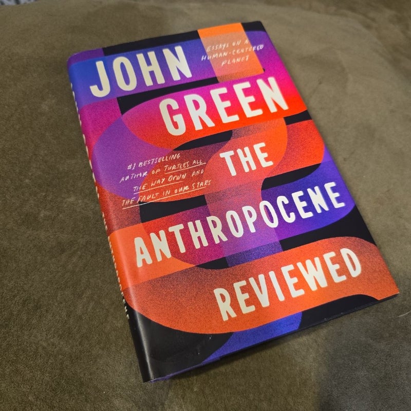 The Anthropocene Reviewed