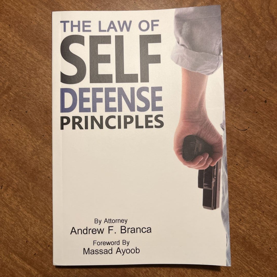 The Law of Self Defense