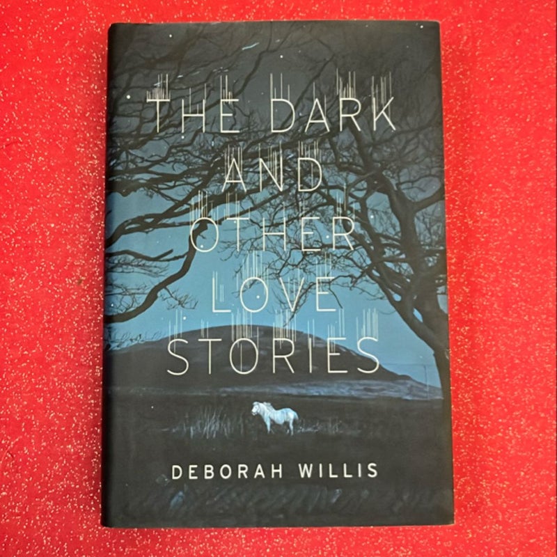 The Dark and Other Love Stories