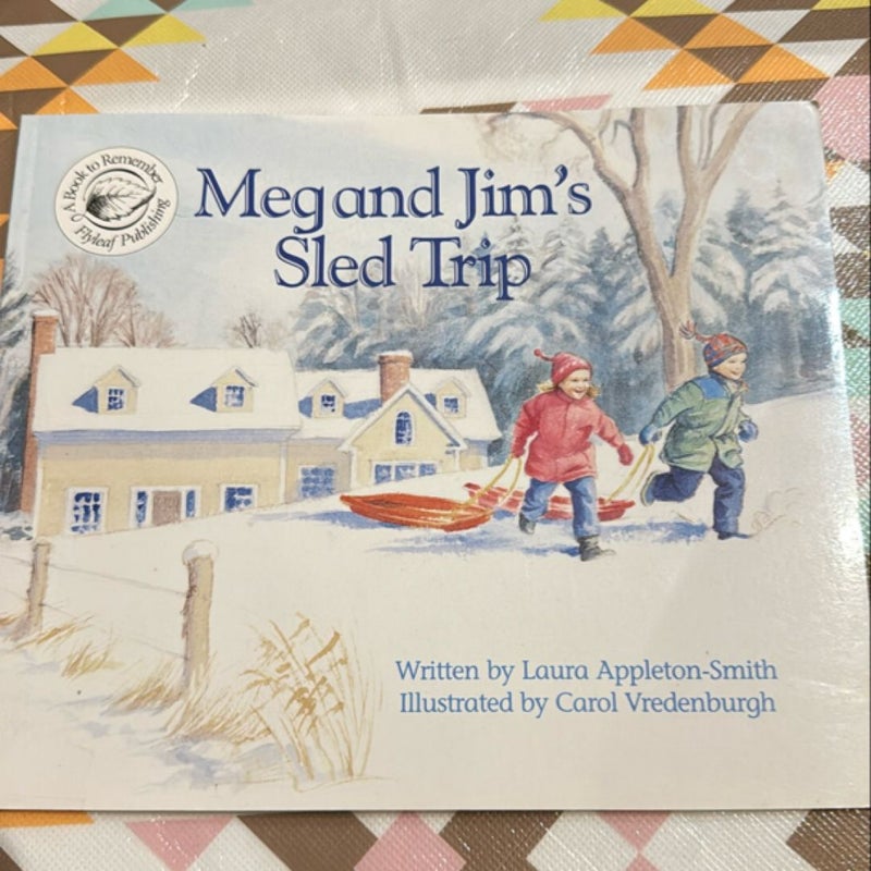 Meg and Jim's Sled Trip