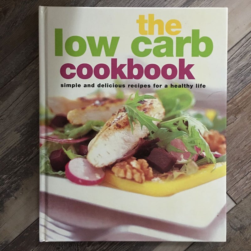 The Low Carb Cookbook
