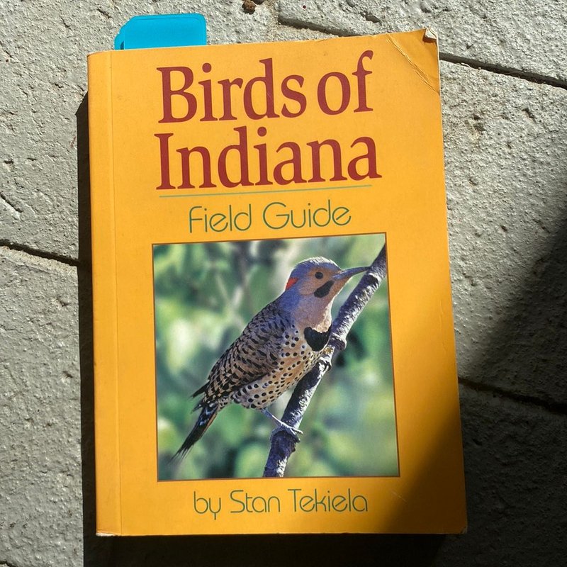 Birds of Indiana Field Guide by Stan Tekiela
