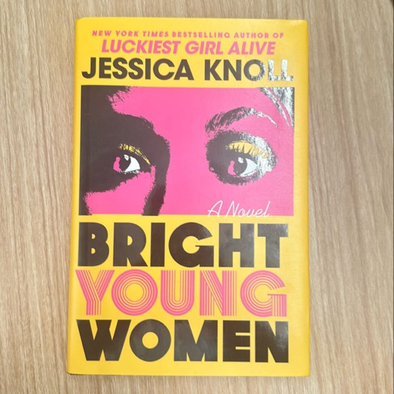 Bright Young Women *SIGNED* Edition