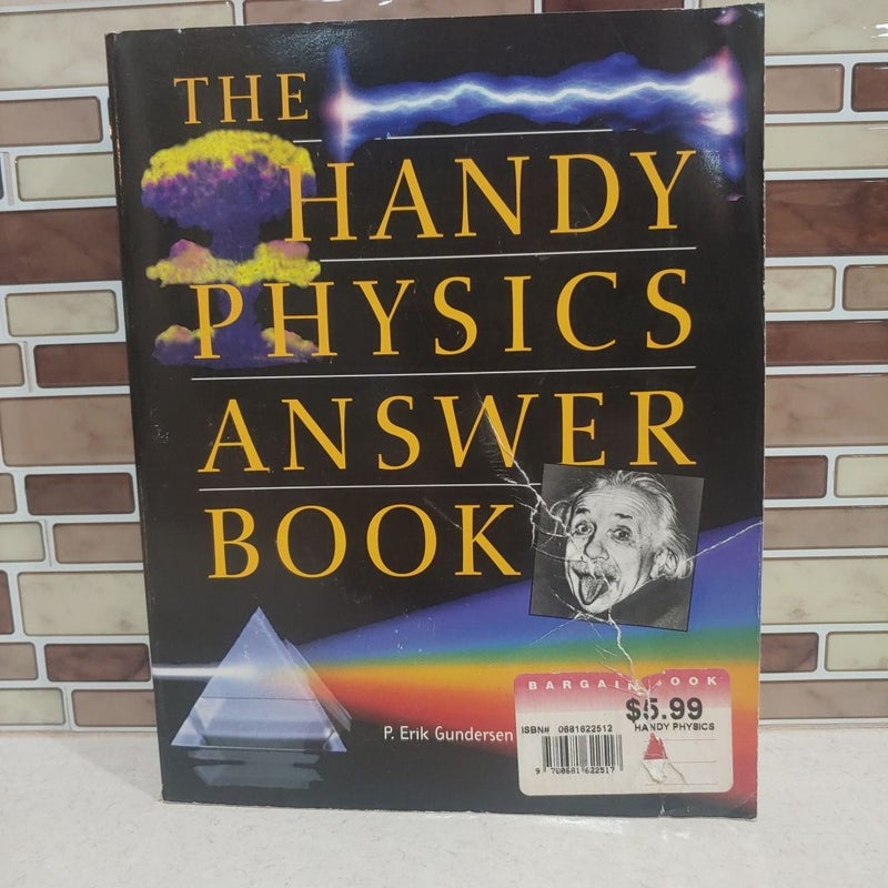 The Handy Physics Answer Book