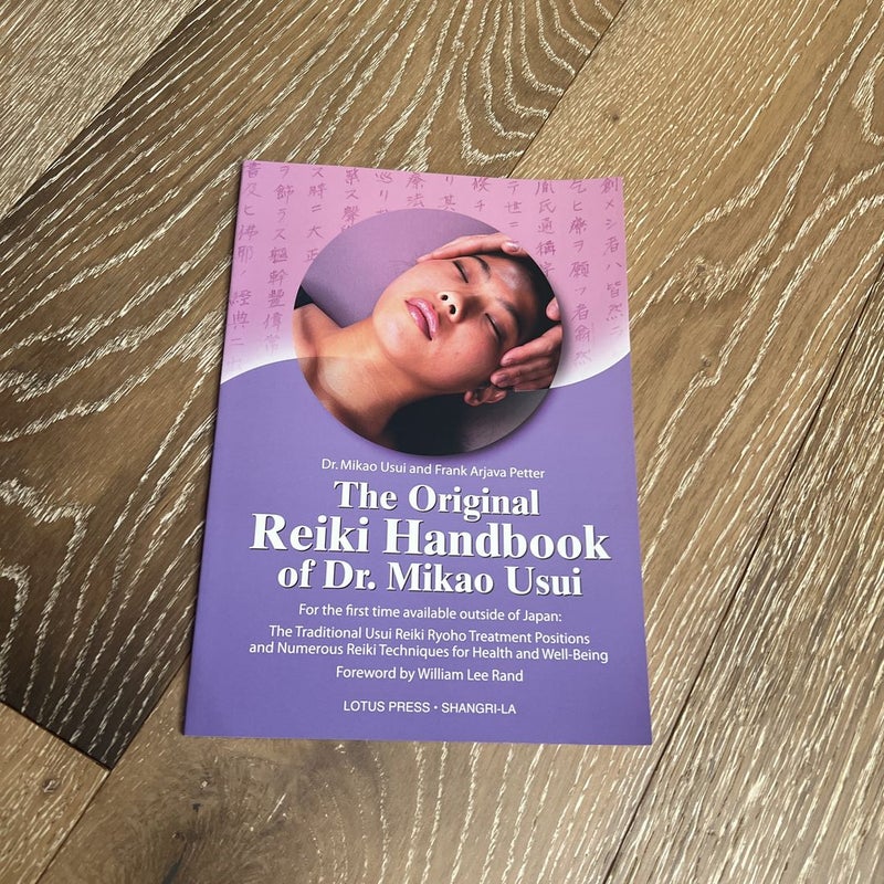 The Original Reiki-Handbook of Dr. Mikao Usui