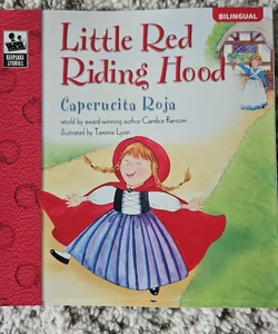 Little Red Riding Hood (Caperucita Roja), Grades Pk - 3