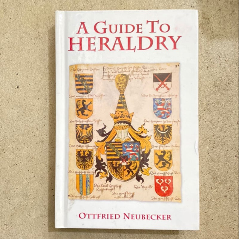 A Guide to Heraldry