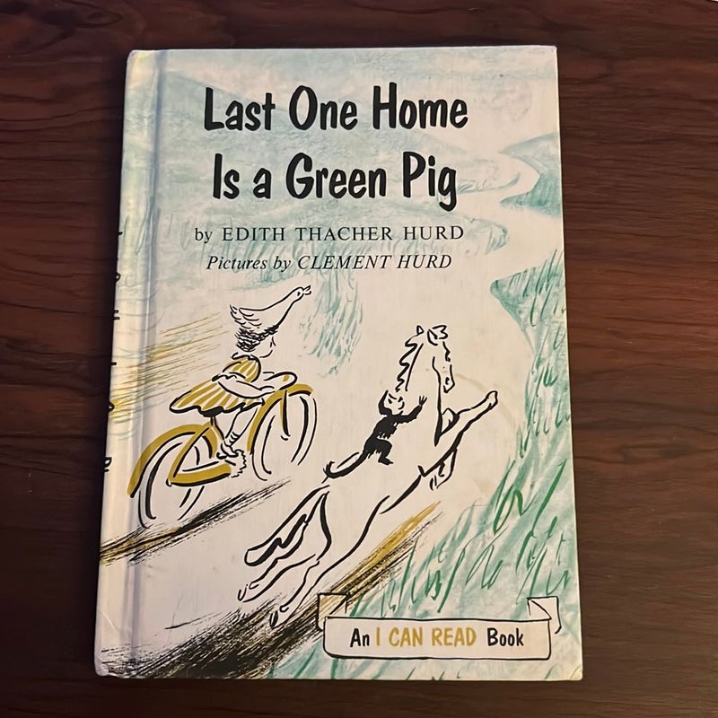 Last One Home Is A Green Pig