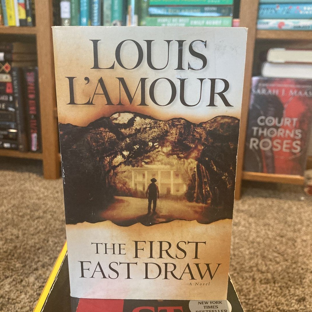 The First Fast Draw by Louis L'Amour, Paperback