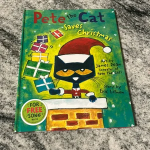 Pete the Cat Saves Christmas