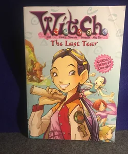 The Last Tear (W.I.T.C.H., Book #5)