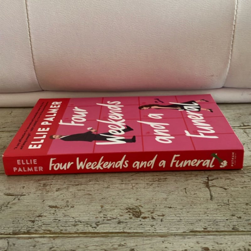 Four Weekends and a Funeral