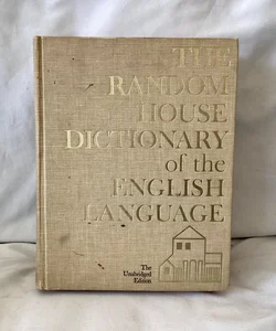 THE RANDOM HOUSE DICTIONARY OF THE ENGLISH LANGUAGE