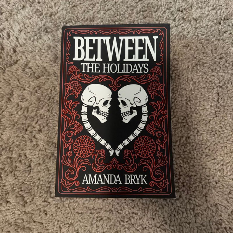 Between the Holidays (Signed)