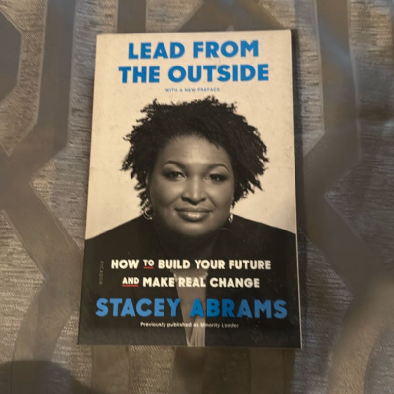 Lead from the Outside