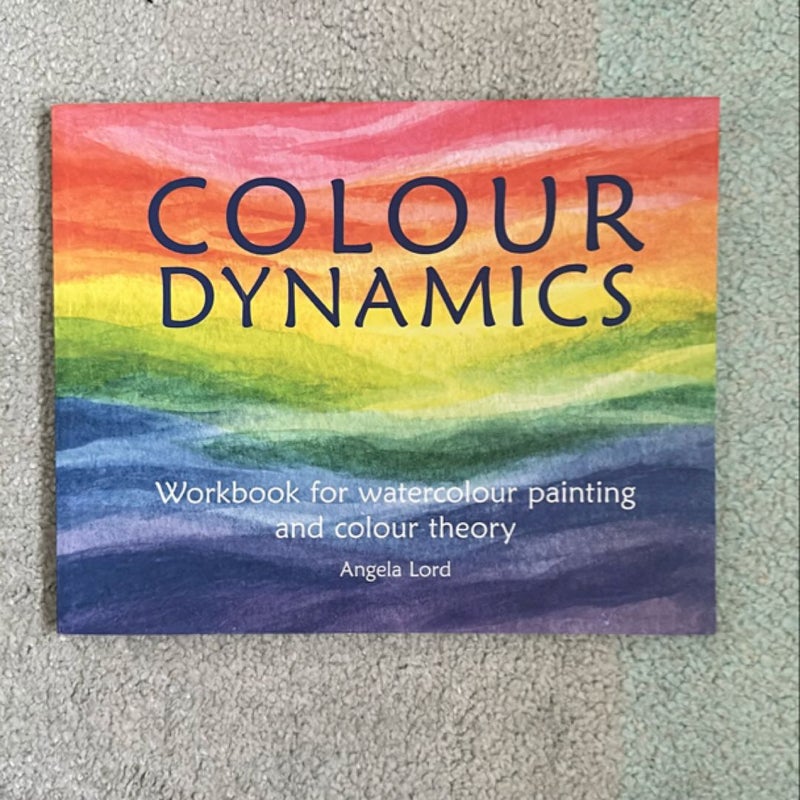 Colour Dynamics Workbook