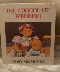 THE CHOCOLATE WEDDING 