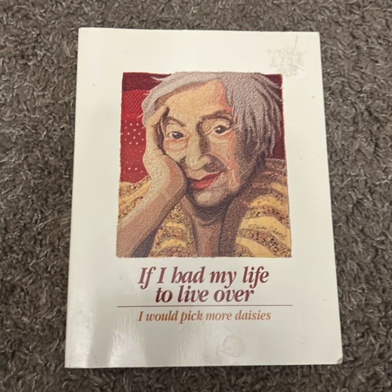 If I Had My Life to Live Over