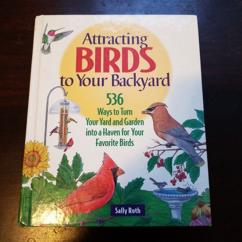 Attracting Birds to Your Backyard