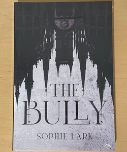 The Bully by Sophie Lark from Eternal Embers