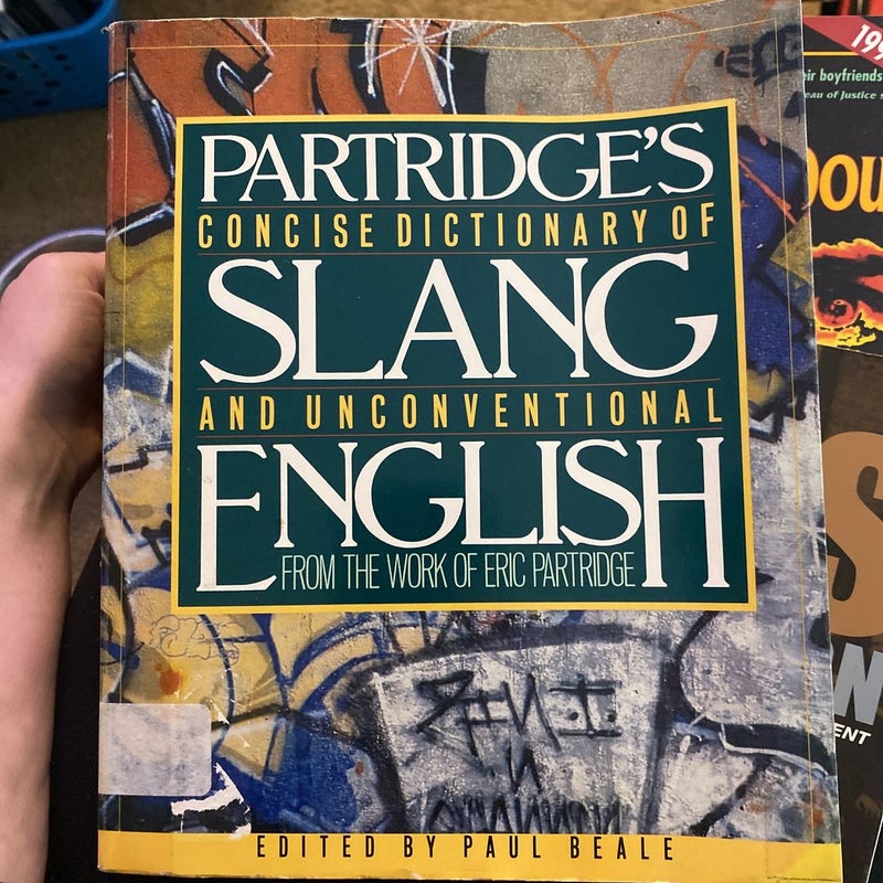 Partridge's Concise Dictionary of Slang and Unconventional English