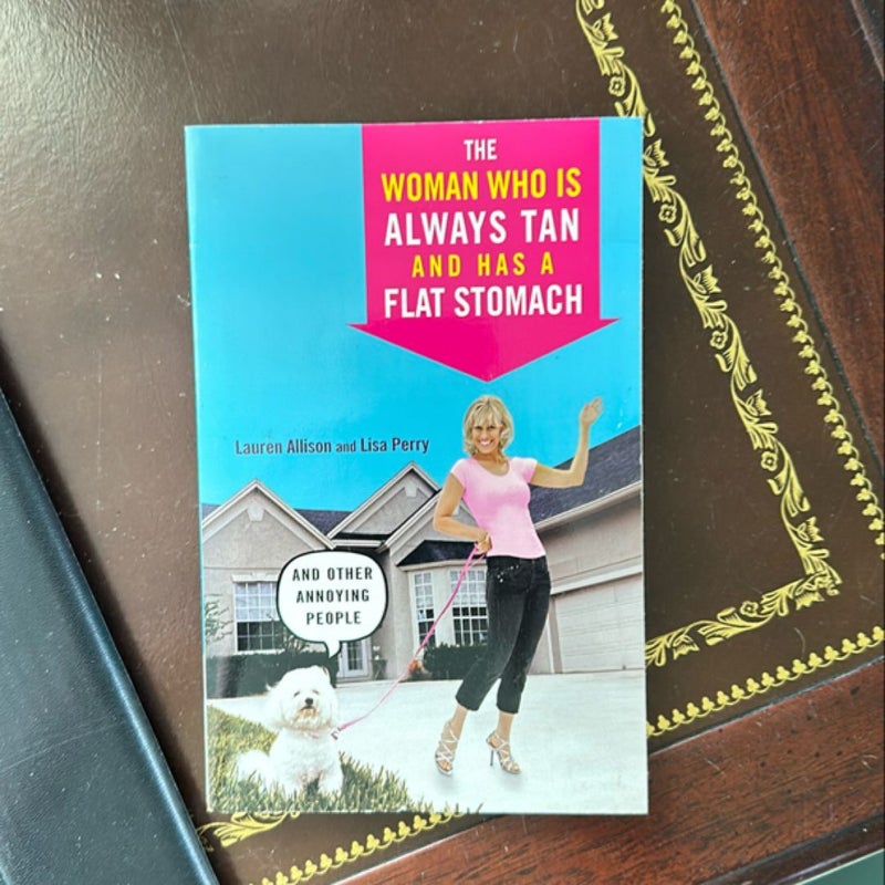 The Woman Who Is Always Tan and Has a Flat Stomach