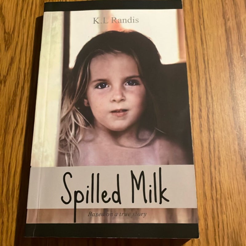 Spilled Milk