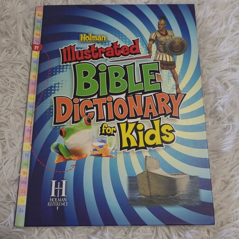 Holman Illustrated Bible Dictionary for Kids