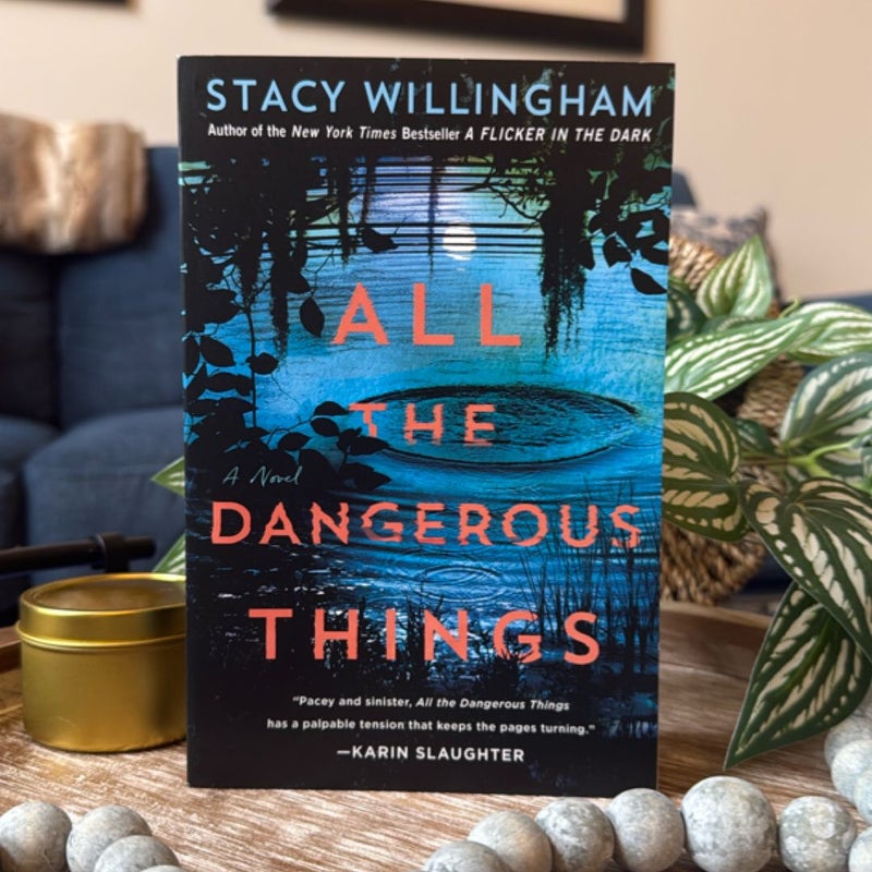 All the Dangerous Things