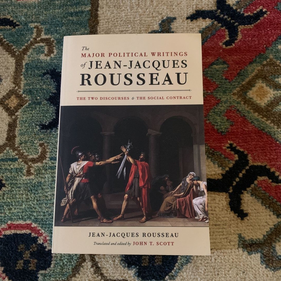 The Major Political Writings Of Jean-Jacques Rousseau By Jean-Jacques ...