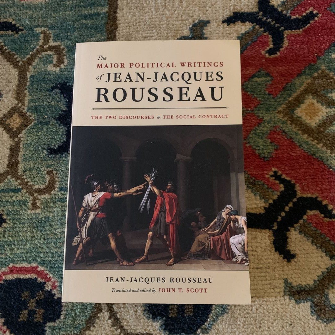 The Major Political Writings of JeanJacques Rousseau by JeanJacques