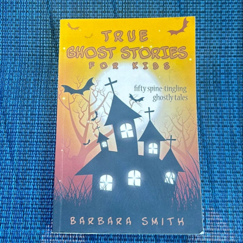 True Ghost Stories for Kids