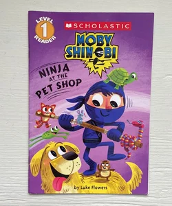 Moby Shinobi Ninja at the Pet Shop