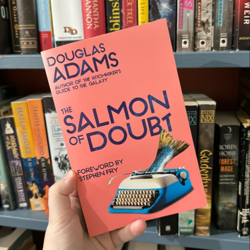 The Salmon of Doubt