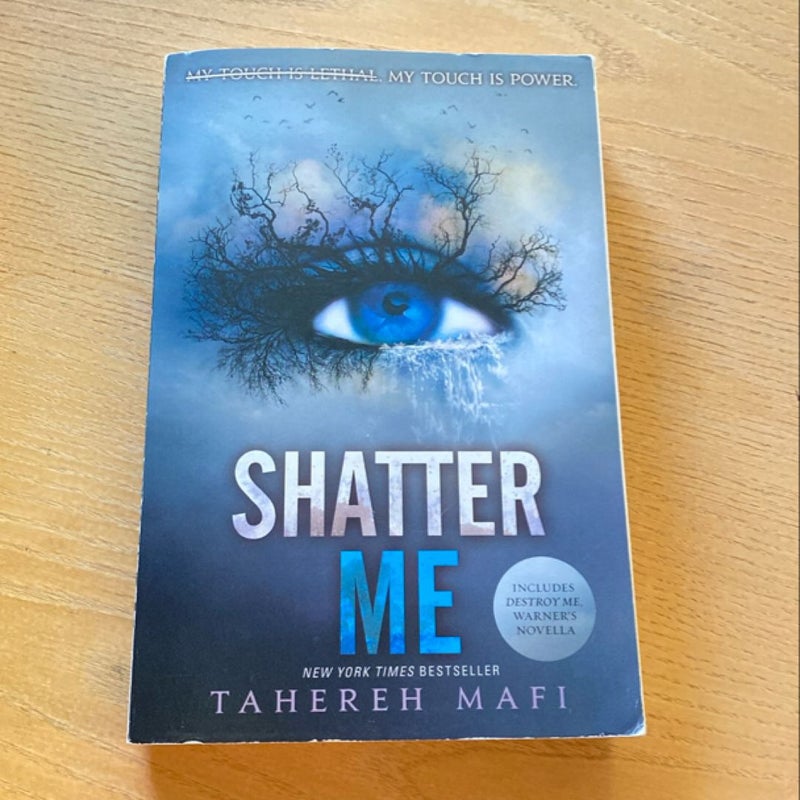 Shatter Me