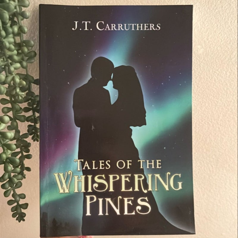 Tales of the Whispering Pines