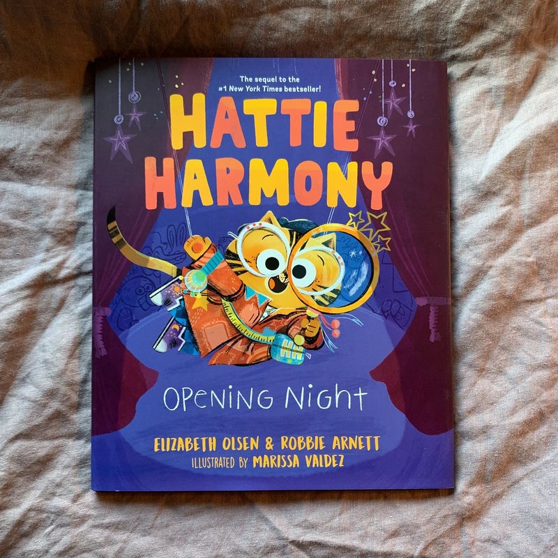 Hattie Harmony: Opening Night