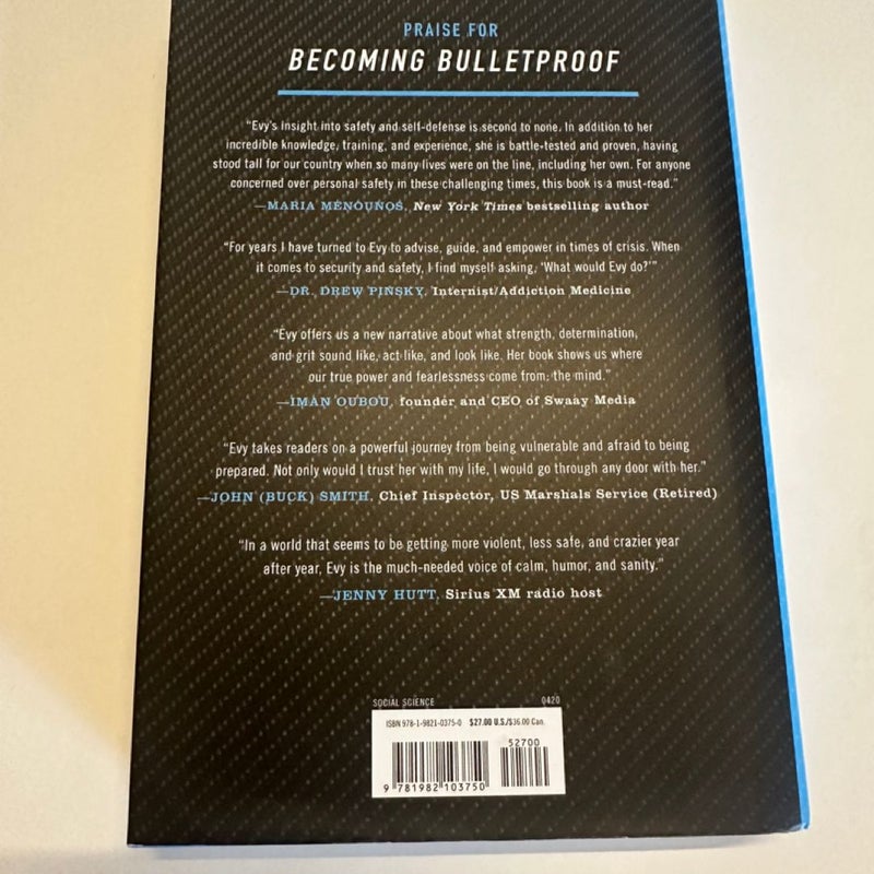 Becoming Bulletproof