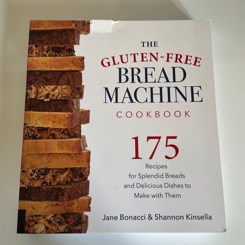 The Gluten-Free Bread Machine Cookbook