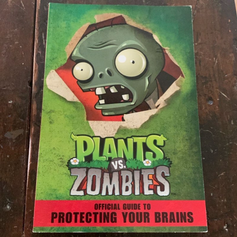 Plants vs. Zombies: Official Guide to Protecting Your Brains