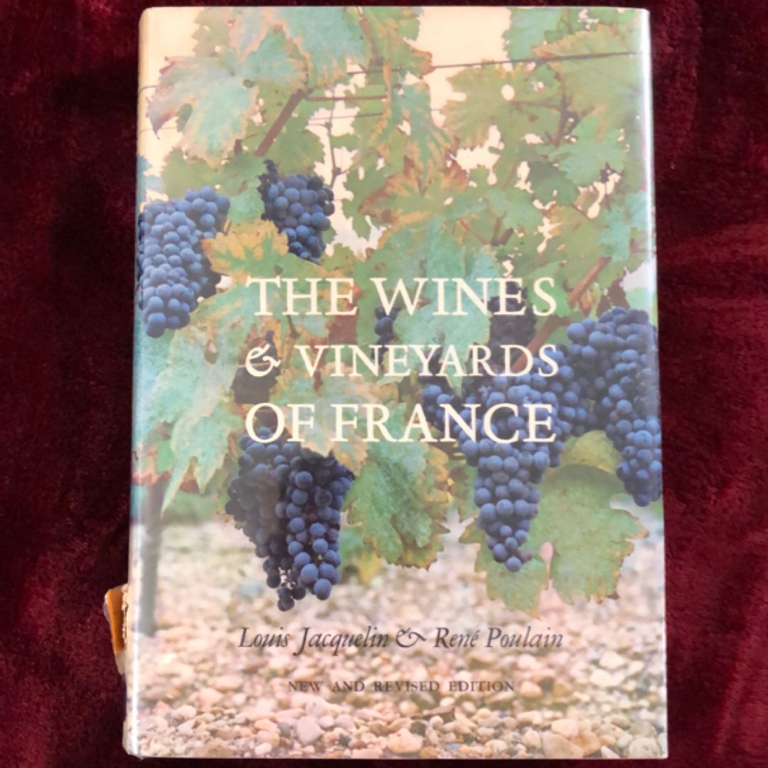 The Wines & Vinyards of France